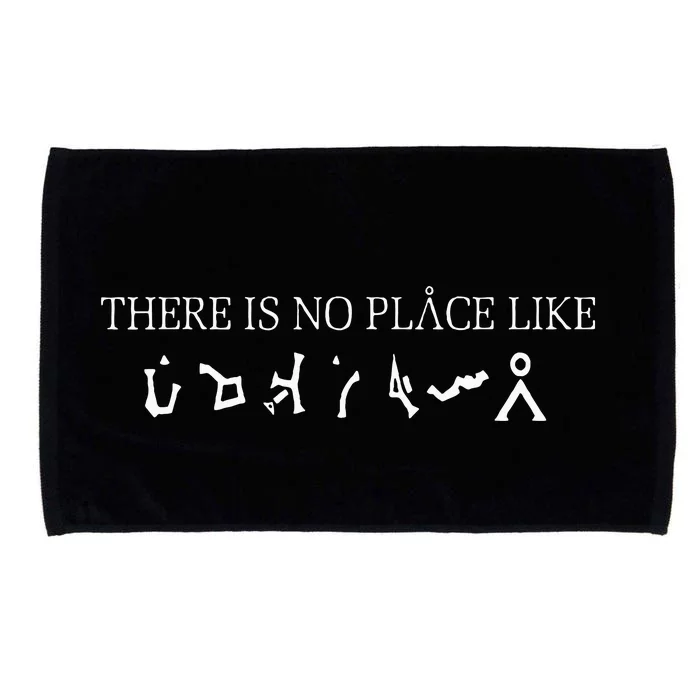 There Is No Place Like Scifi Microfiber Hand Towel