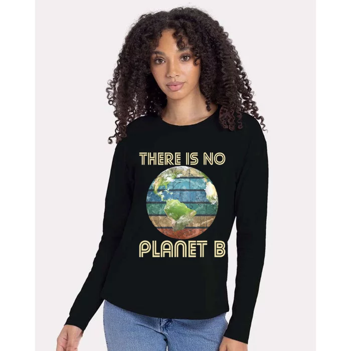 There Is No Planet B Environmental Protection Earth Day Womens Cotton Relaxed Long Sleeve T-Shirt