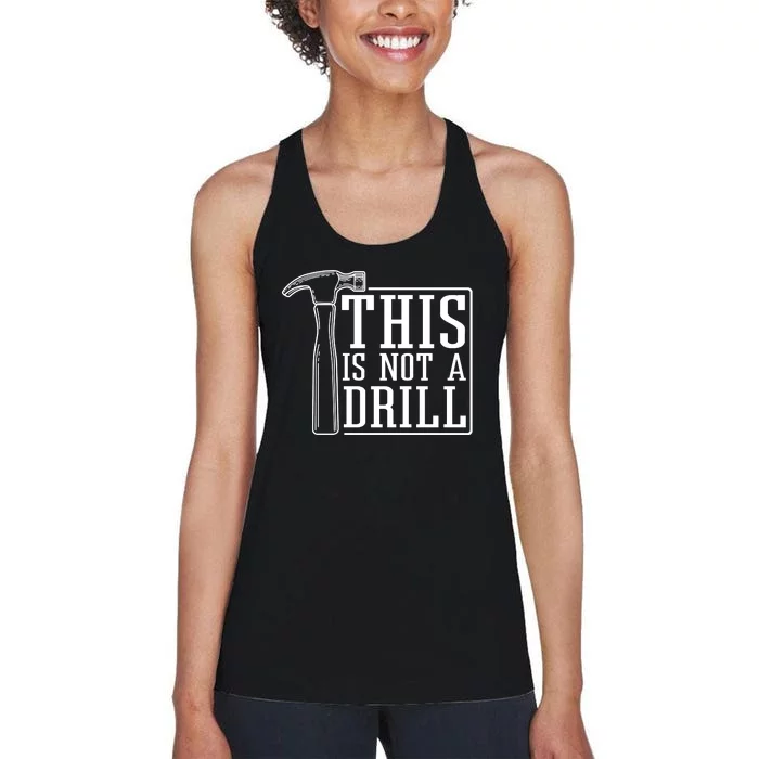 This Is Not A Drill Women's Racerback Tank