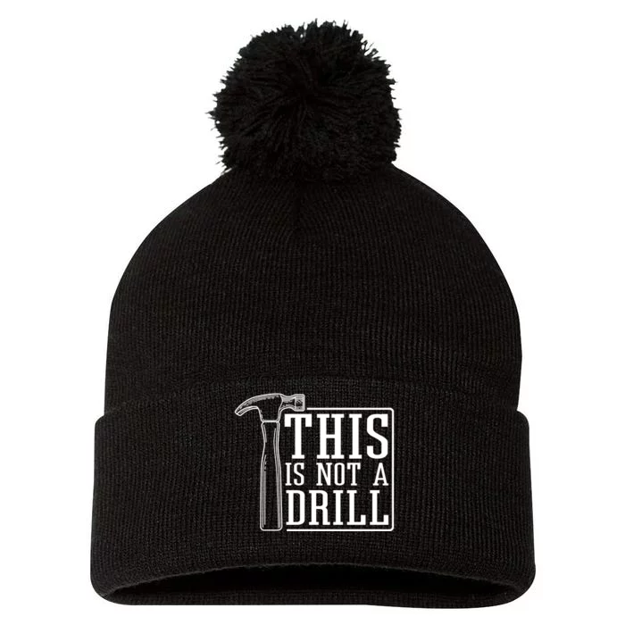 This Is Not A Drill Pom Pom 12in Knit Beanie