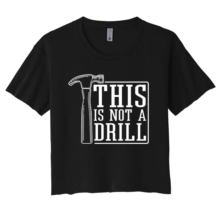 This Is Not A Drill Women's Crop Top Tee