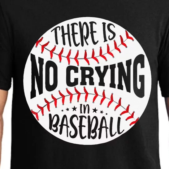 There Is No Crying In Baseball Sports Funny Pajama Set