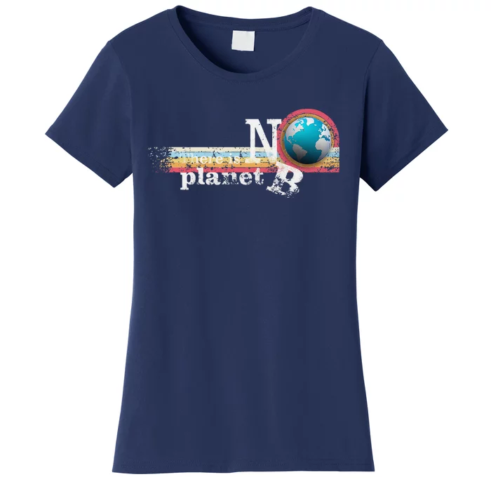 THERE IS NO PLANET B RETRO VINTAGE Women's T-Shirt