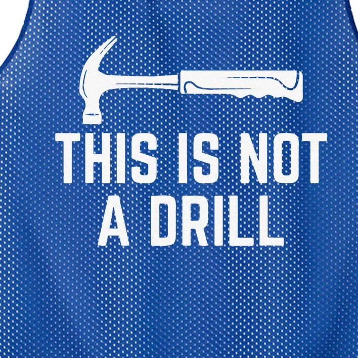 This Is Not A Drill Novelty Tools Hammer Builder Woodworking Mesh Reversible Basketball Jersey Tank