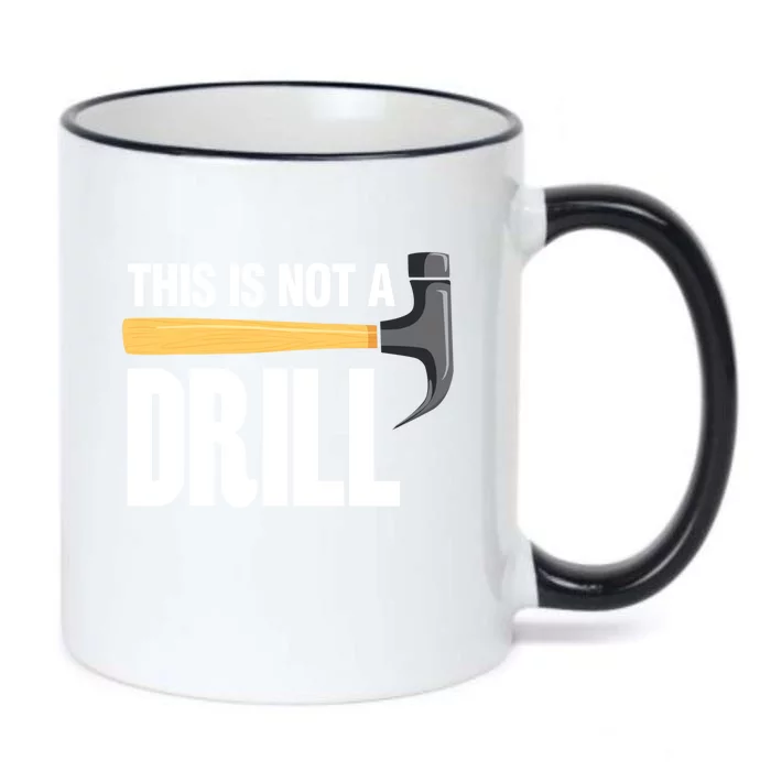 This Is Not A Drill Tool Crafts Cool Gift Black Color Changing Mug