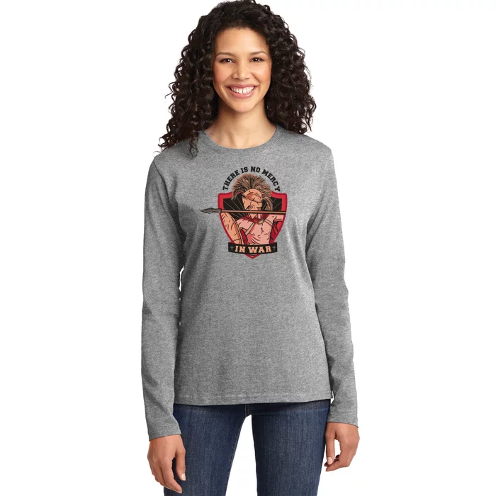 There Is No Mercy In War Ladies Long Sleeve Shirt