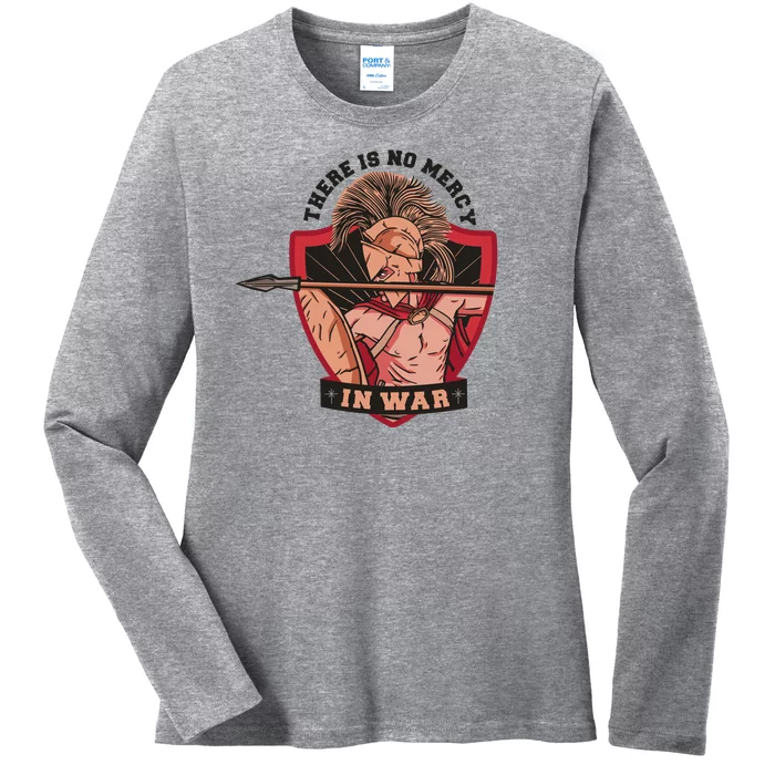 There Is No Mercy In War Ladies Long Sleeve Shirt