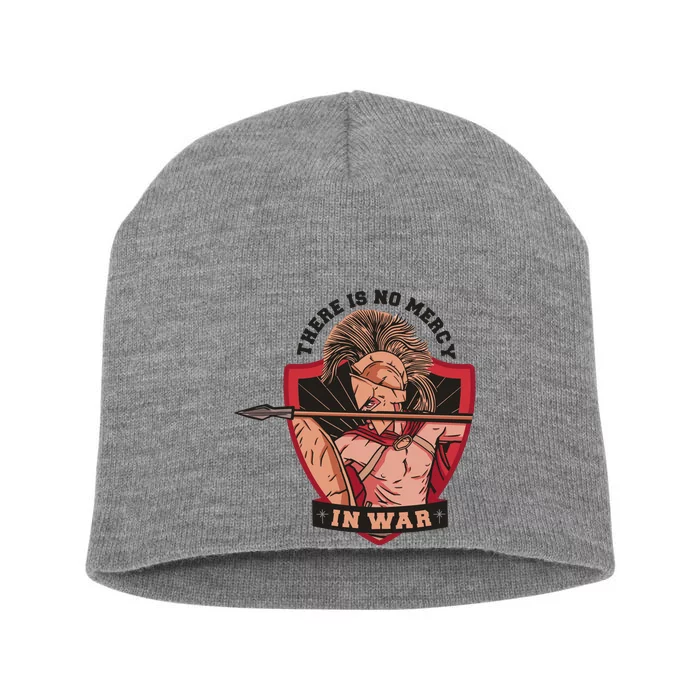 There Is No Mercy In War Short Acrylic Beanie