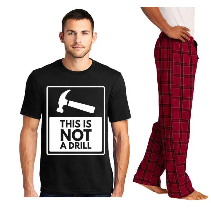 This Is Not A Drill Gift Pajama Set