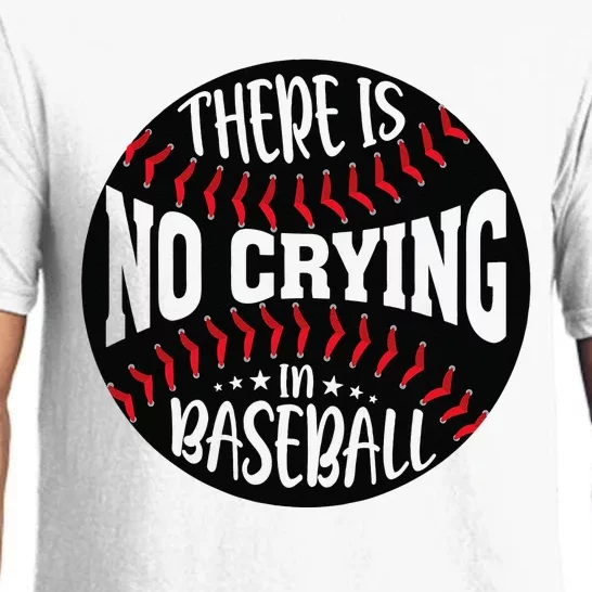 There Is No Crying In Baseball Pajama Set