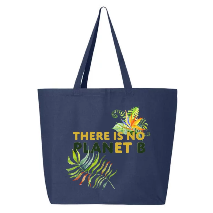 There Is No Planet B 25L Jumbo Tote