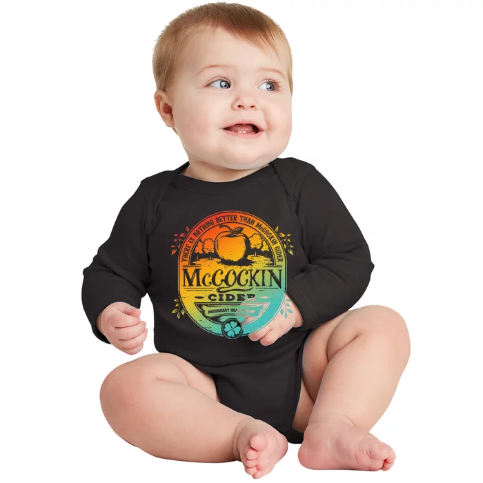 There Is Nothing Better Than Mccockin Cider Missionary Hills Baby Long Sleeve Bodysuit