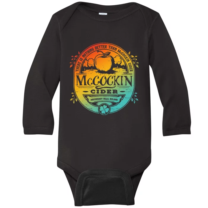 There Is Nothing Better Than Mccockin Cider Missionary Hills Baby Long Sleeve Bodysuit