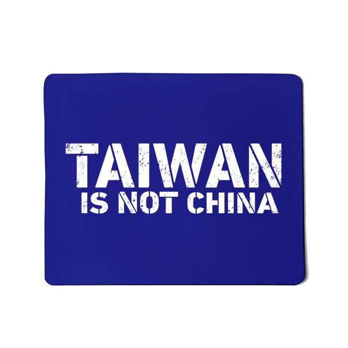 Taiwan Is Not China Costume Support And Defend Democracy Gift Mousepad