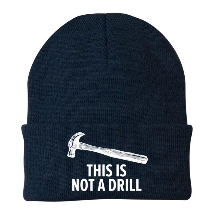 This Is Not A Drill Cool Gift Funny Carpenter Cool Gift Cool Gift Knit Cap Winter Beanie