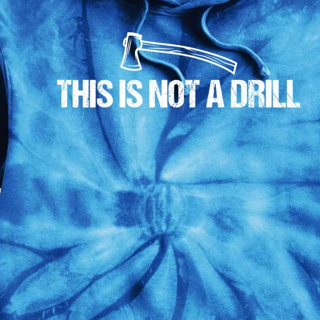 This Is Not A Drill Funny Dad Joke Great Gift Tie Dye Hoodie