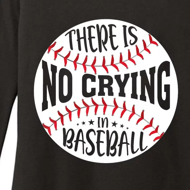 There Is No Crying In Baseball Womens CVC Long Sleeve Shirt