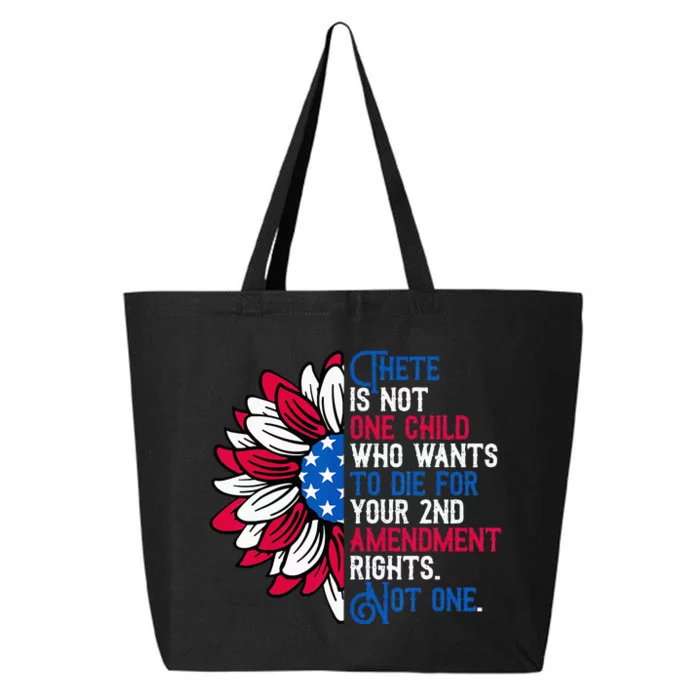 There Is Not One Child Who Wants To Die for Your 2nd 25L Jumbo Tote