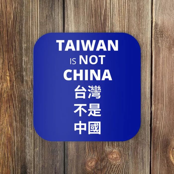 Taiwan Is Not China Protests Support Gift Coaster