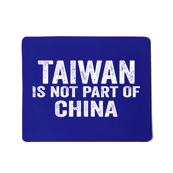 Taiwan Is Not Part Of China Support And Defend Democracy Gift Mousepad