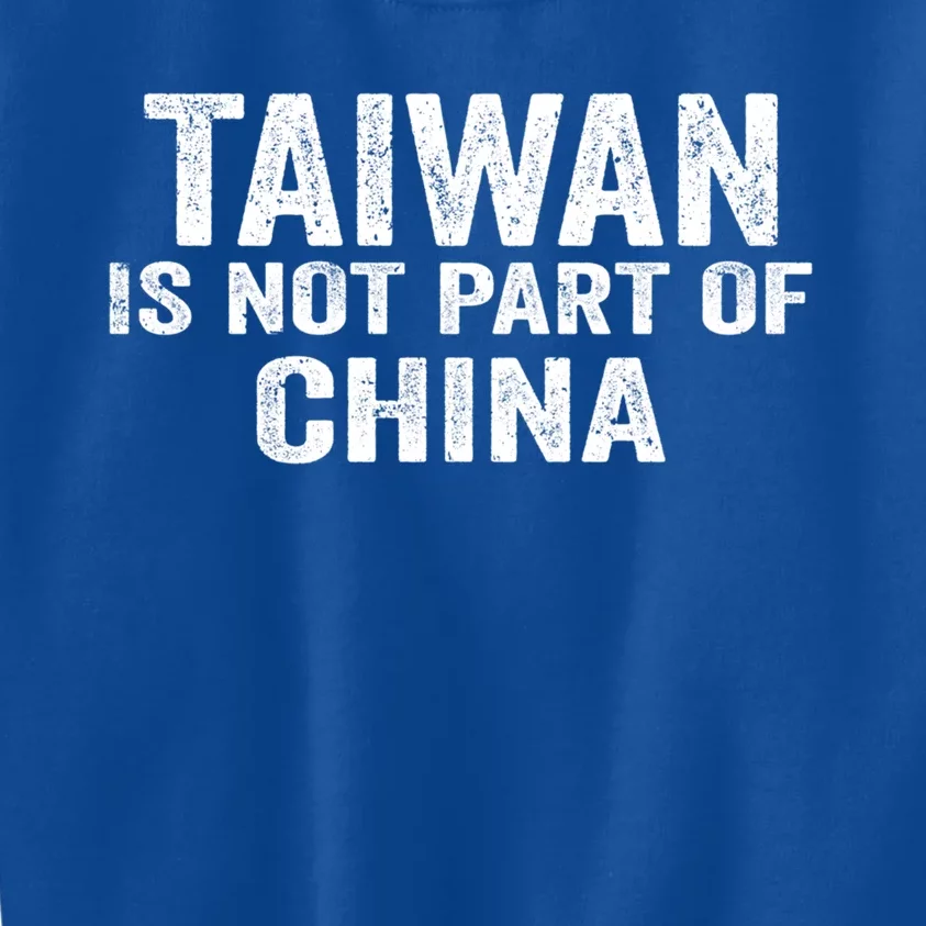 Taiwan Is Not Part Of China Support And Defend Democracy Gift Kids Sweatshirt