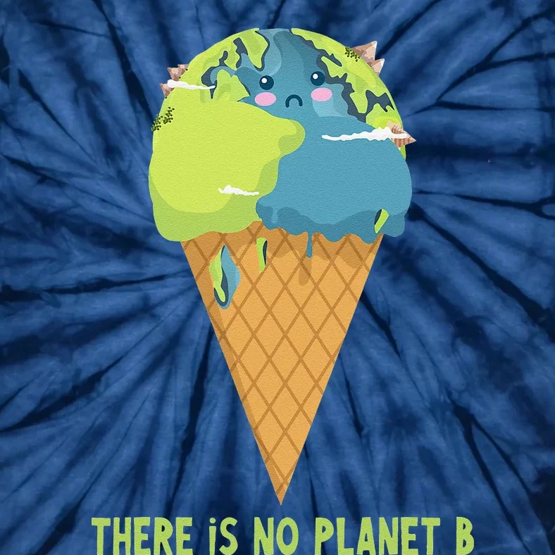 There Is No Planet B Cute Environment Earth Day Tie-Dye T-Shirt