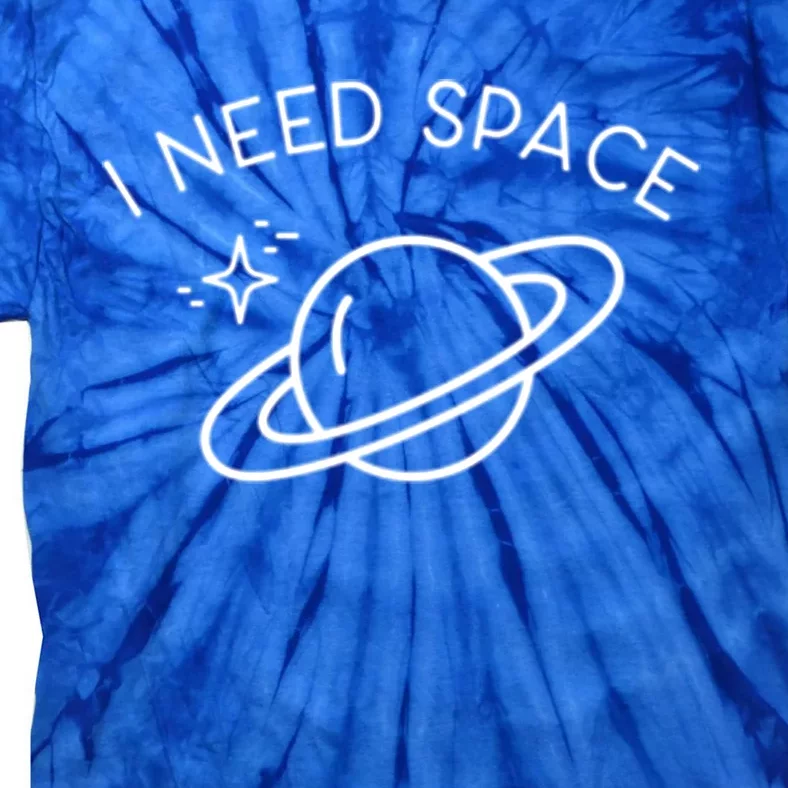 Trendy I Need Space Left Chest Gift Tie-Dye T-Shirt