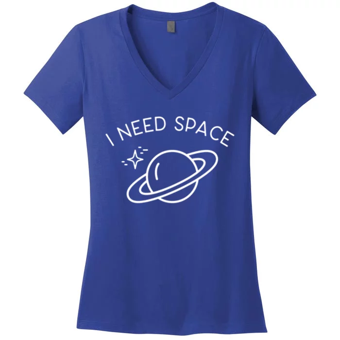 Trendy I Need Space Left Chest Gift Women's V-Neck T-Shirt