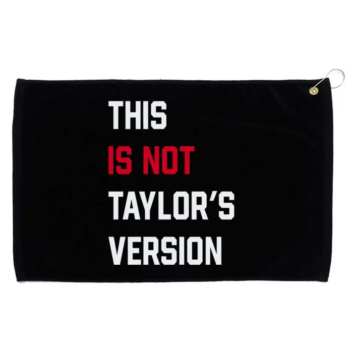 This Is Not Taylor Version Grommeted Golf Towel