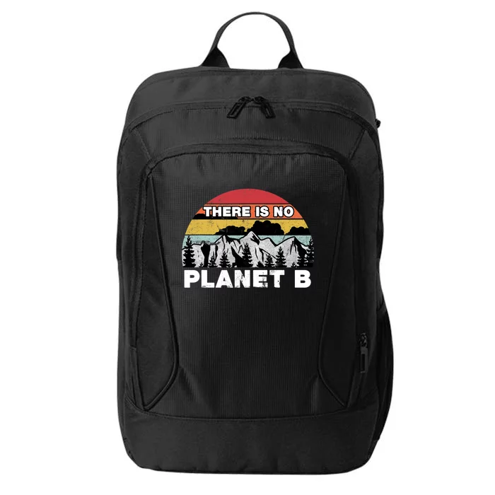 There Is No Planet B Earth Day City Backpack