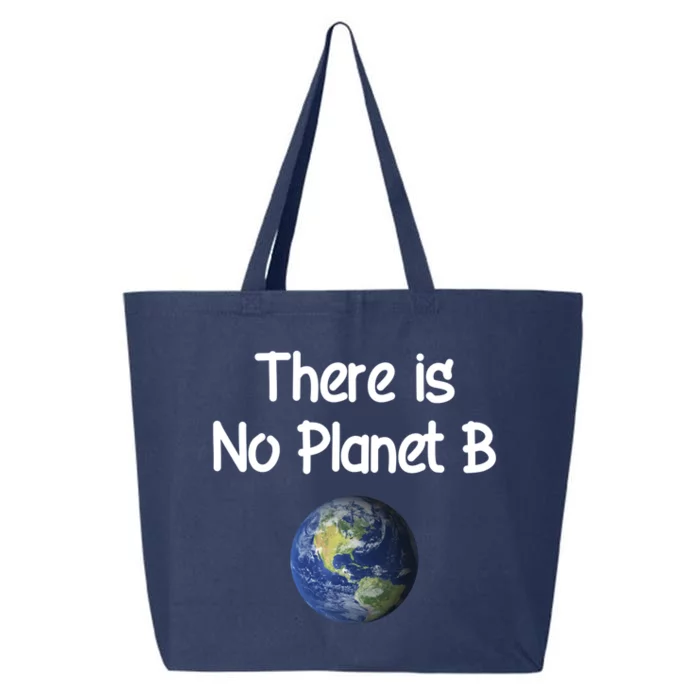 There Is No Planet B Cute Gift 25L Jumbo Tote