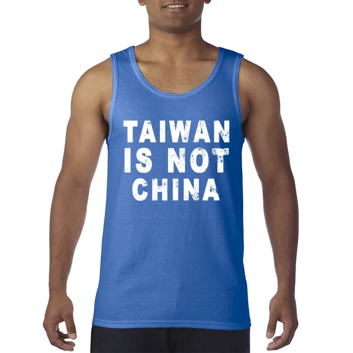 Taiwan Is Not China A Taiwan Not China Gift Tank Top