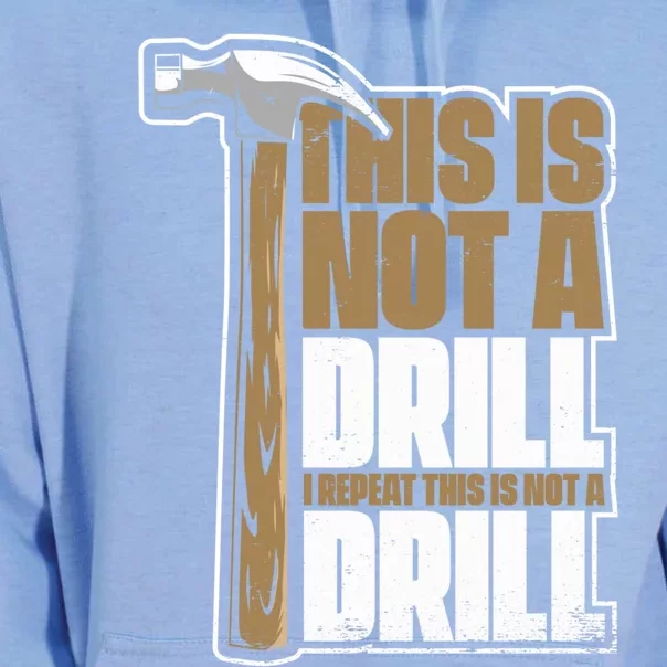 This Is Not A Drill Cabinetmaker Woodturner Joiner Carpenter Cute Gift Unisex Surf Hoodie