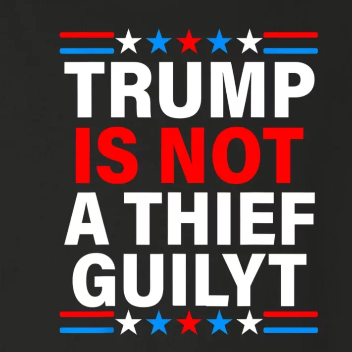 Trump Is Not A Thief Trump Is Not Guilty Toddler Long Sleeve Shirt