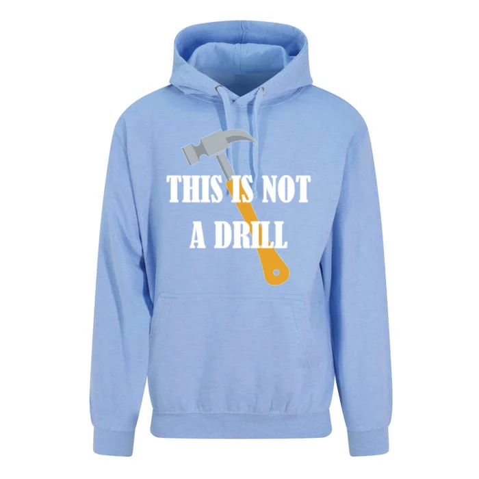 This Is Not A Drill Funny Dad Joke Handy Construction Gift Unisex Surf Hoodie