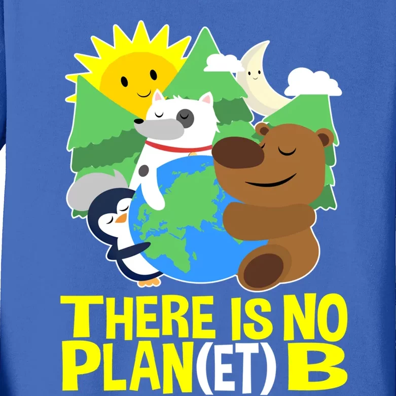 There Is No Plan B Everyday Is Earth Day Mother Earth Meaningful Gift Kids Long Sleeve Shirt