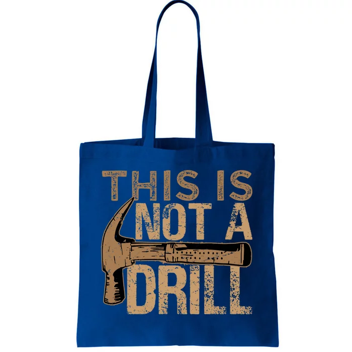 This Is Not A Drill Funny Car Mechanic Gift Tote Bag