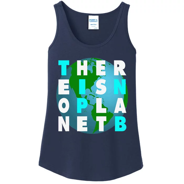 There Is No Planet B For Earthday Ladies Essential Tank