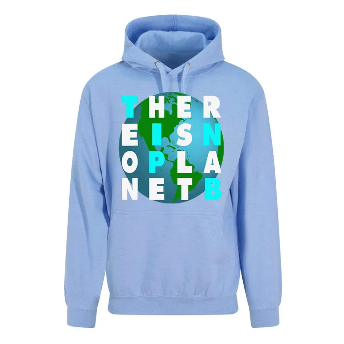 There Is No Planet B For Earthday Unisex Surf Hoodie