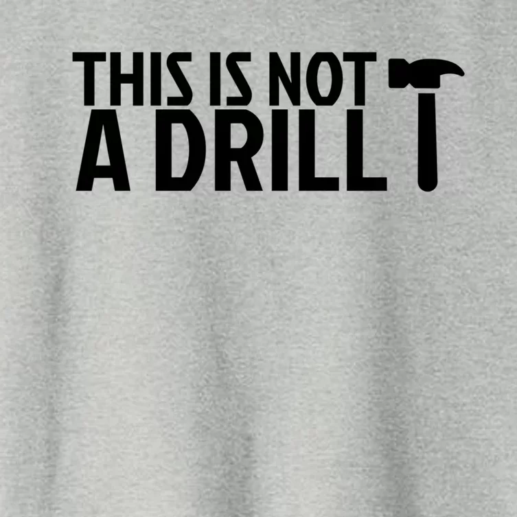 This Is Not A Drill Funny Hammer Pun Carpenter Woodworking Funny Gift Women's Crop Top Tee