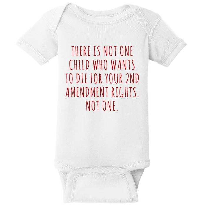 There Is Not One Child Who Wants To Die for Your 2nd Vintage Baby Bodysuit