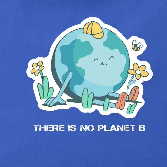 There Is No Planet B Cute Gift Save Planet Earth Gift Zip Tote Bag