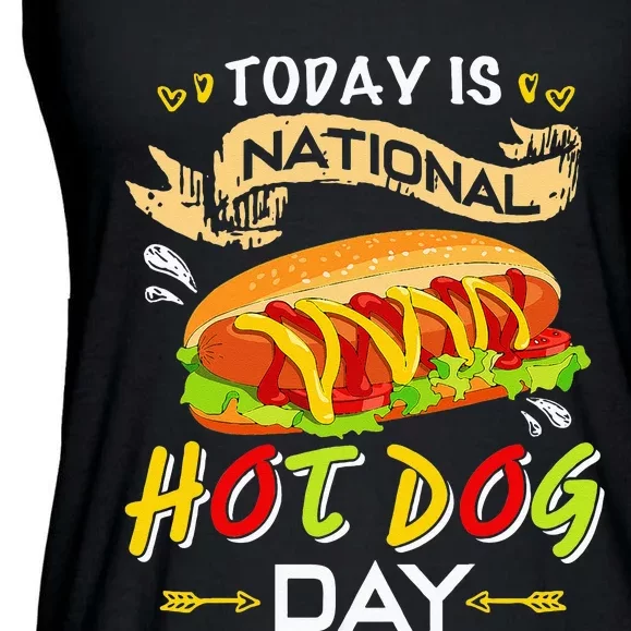 Today Is National Hot Dog Day Funny Hot Dog Gifts Ladies Essential Flowy Tank