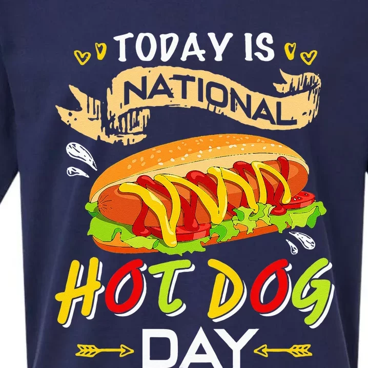 Today Is National Hot Dog Day Funny Hot Dog Gifts Sueded Cloud Jersey T-Shirt