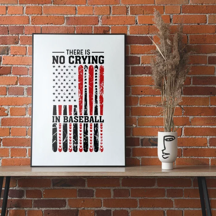 There Is No Crying In Baseball Poster