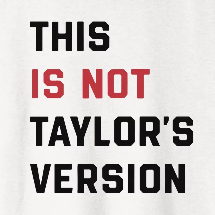 This Is Not Tay Version Women's Crop Top Tee