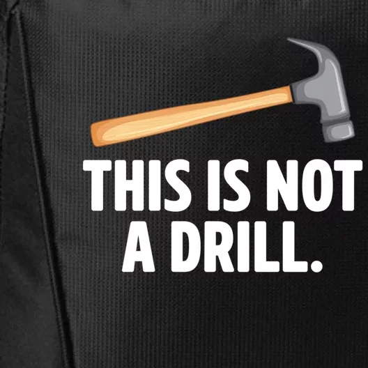 This Is Not A Drill Car Mechanic Vehicle Technician Repair Cool Gift City Backpack