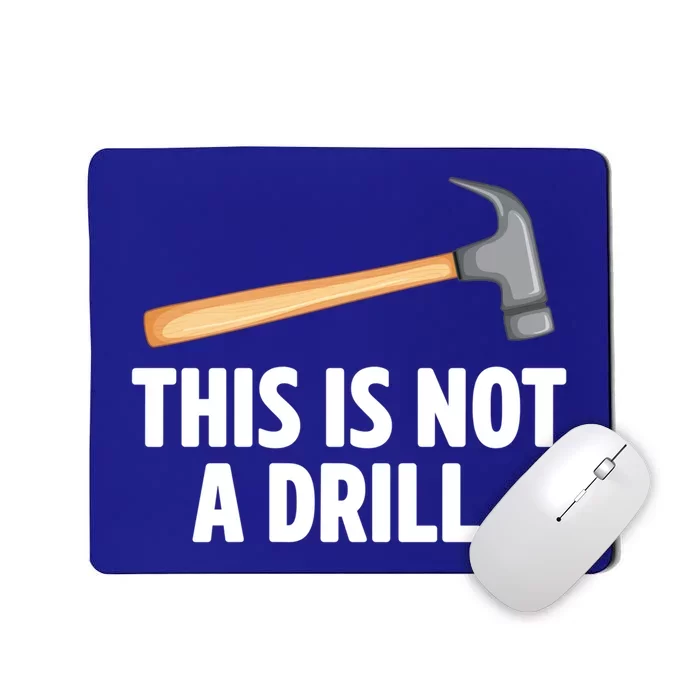 This Is Not A Drill Car Mechanic Vehicle Technician Repair Cool Gift Mousepad