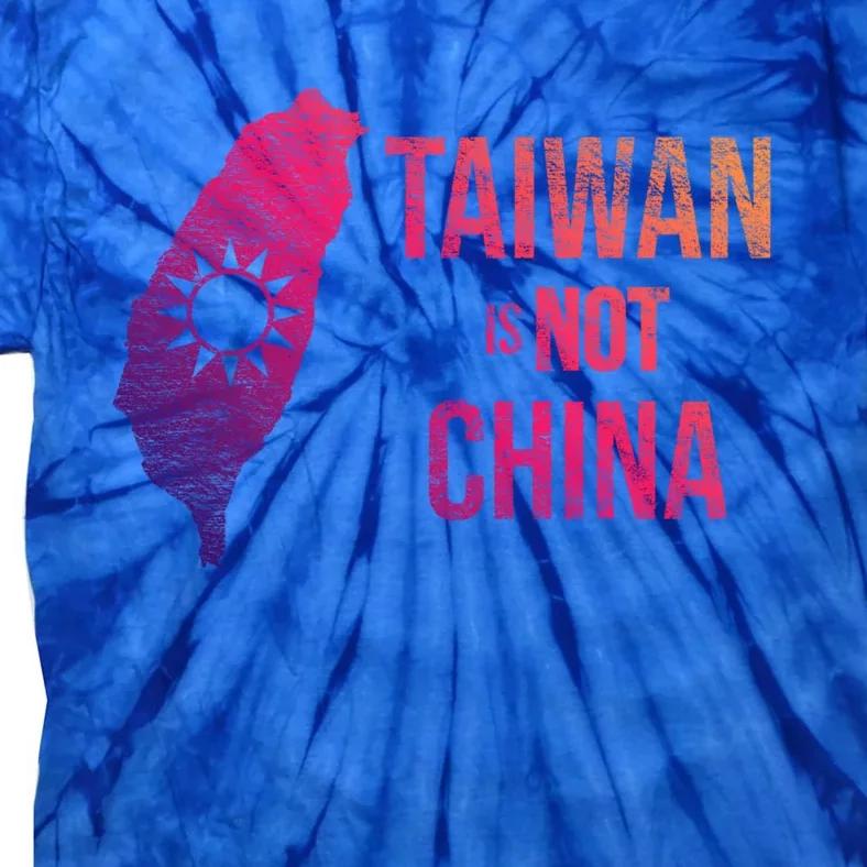 Taiwan Is Not China Freedom Democracy Independence Gift Tie-Dye T-Shirt