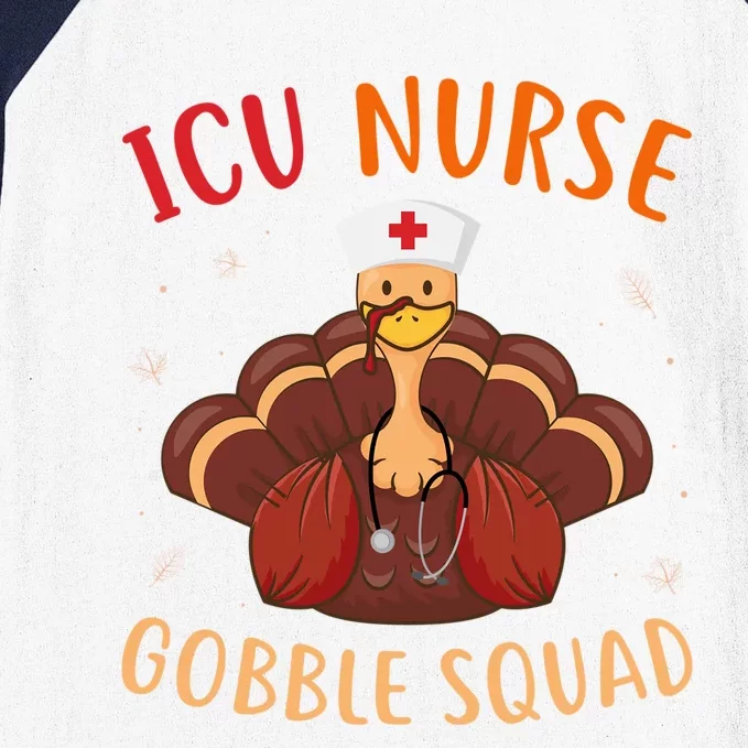 Thanksgiving Icu Nurse Gobble Squad Nursing Turkey Gift Baseball Sleeve Shirt